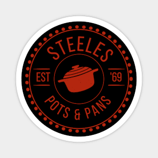 STEELES POTS AND PANS Magnet